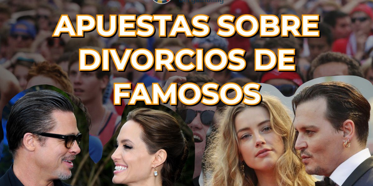 Apuestas Sobre Divorcios De Famosos