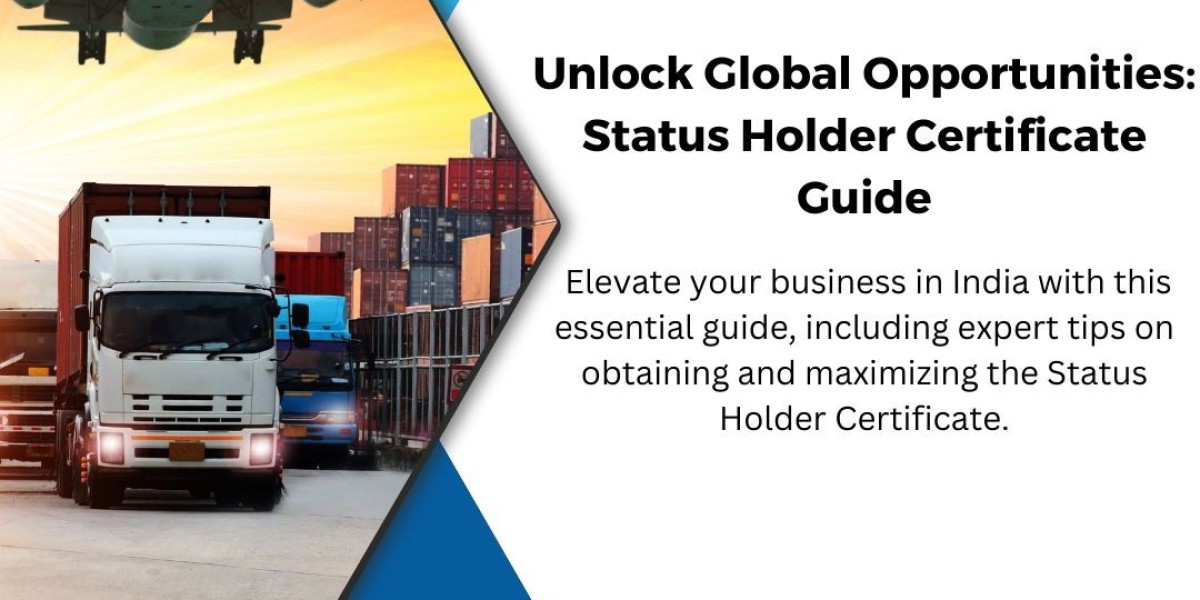 Unlock Global Opportunities: Status Holder Certificate Guide