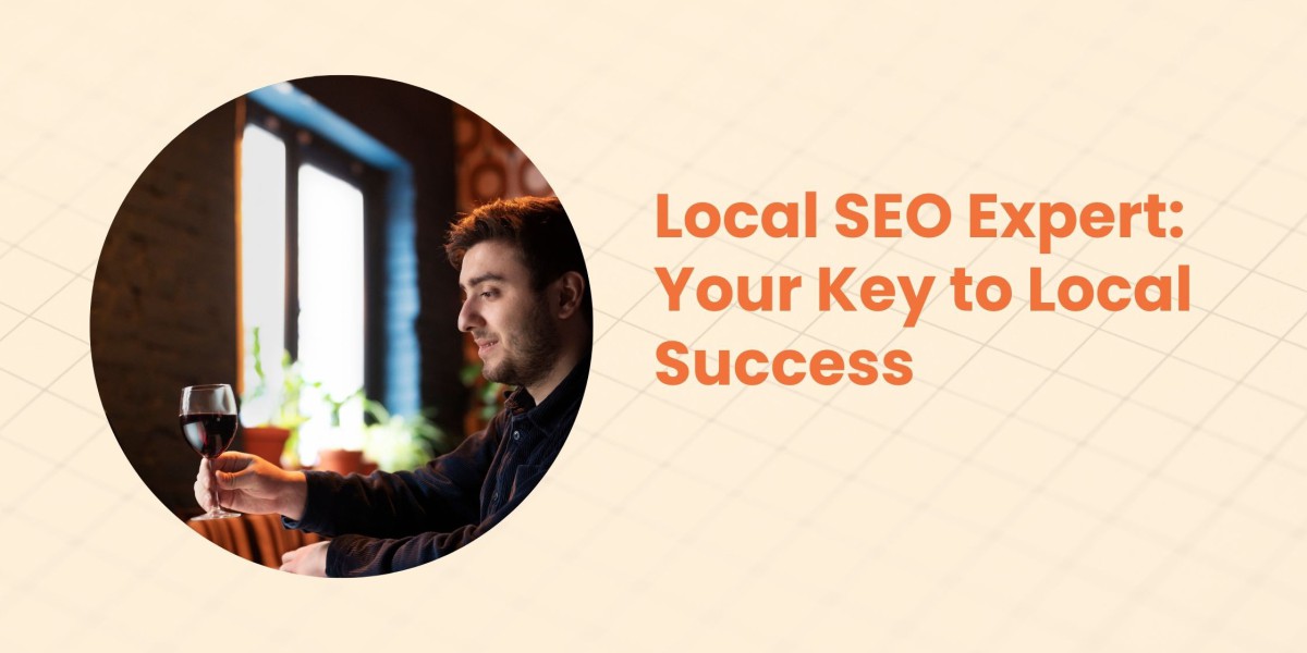 Local SEO Expert: Your Key to Local Success