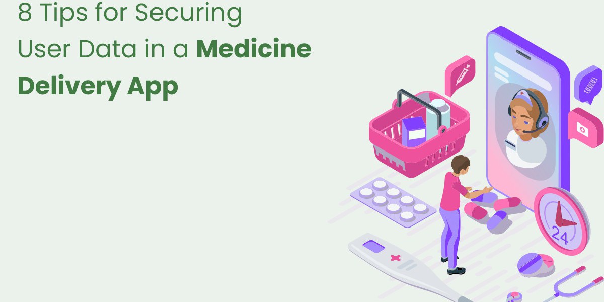 8 Tips for Securing User Data in a Medicine Delivery App
