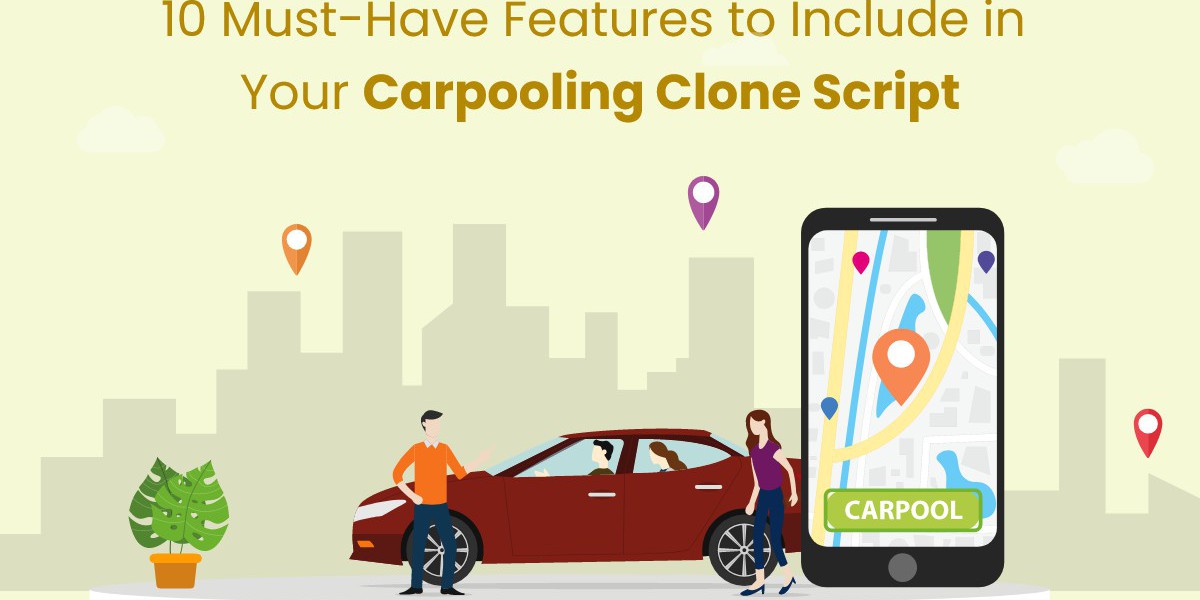 10 Must-Have Features to Include in Your Carpooling Clone Script